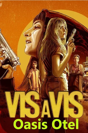 Vis a Vis: El Oasis